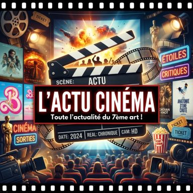 L'actu cinema